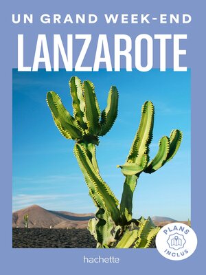 cover image of Lanzarote Un Grand Week-end
